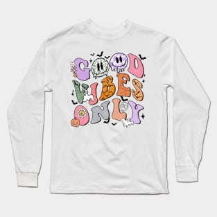 Good Vibes Only Long Sleeve T-Shirt